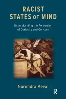 Image of Racist States of Mind : Understanding the Perversion of Curiosity and Concern