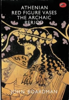 Image of Athenian Red Figure Vases by John Boardman Paperback
