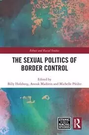 Image of The Sexual Politics of Border Control