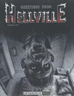 Image of Greetings from Hellville by Thomas Ott