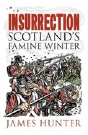 Image of insurrection scotlands famine winter