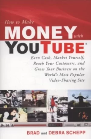 Image of How to make money with YouTube by Brad Schepp