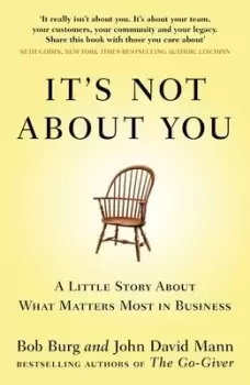 Image of Its not about you by Bob Burg