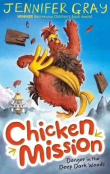 Image of Chicken Mission: Danger in the Deep Dark Woods