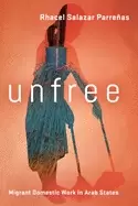 Image of unfree migrant domestic work in arab states