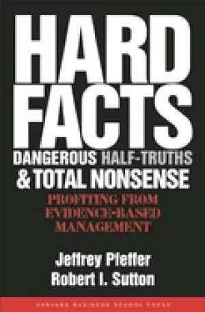 Image of hard facts dangerous half truths and total nonsense profiting from evidence