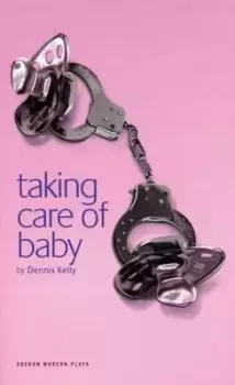 Image of Taking care of baby by Dennis Kelly
