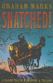 Image of Snatched by Graham Marks Paperback