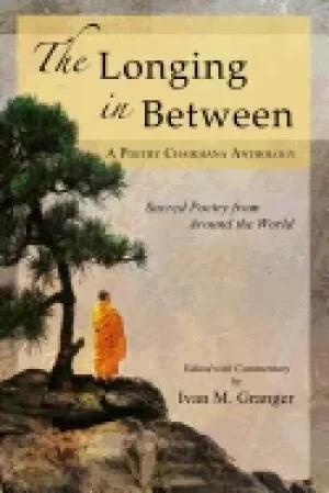 Image of longing in between sacred poetry from around the world
