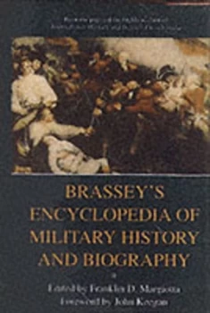 Image of Brasseys Encyclopedia of Military History and Biography by Franklin D Margiotta Book