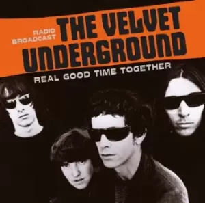 image of Real Good Time Together Radio Broadcast by The Velvet Underground CD Album