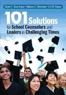 Image of 101 solutions for school counselors and leaders in challenging times