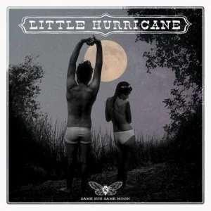 Image of Same Sun Same Moon by Little Hurricane CD Album