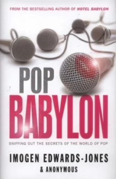 Image of Pop Babylon by Imogen Edwards-Jones Hardback
