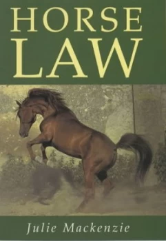 Image of Horse Law by Julie Mackenzie Hardback