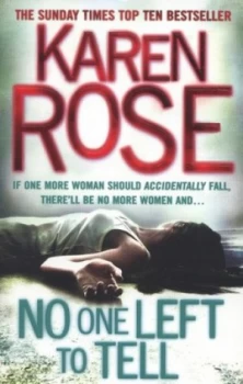Image of No One Left to Tell by Karen Rose Paperback