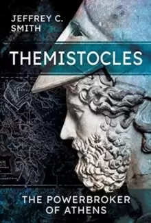 Image of Themistocles : The Powerbroker of Athens