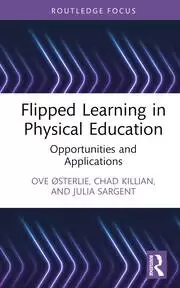 Image of Flipped Learning in Physical Education Opportunities and Applications
