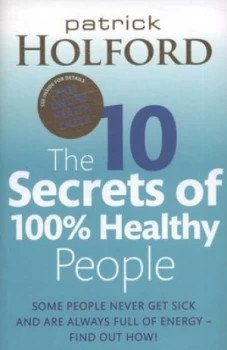 Image of The 10 Secrets of 100 percent Healthy People by Patrick Holford Book