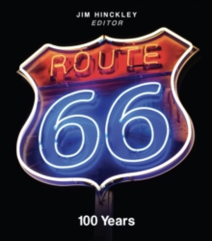Image of Route 66 : 100 Years Hardback