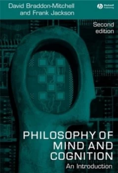 Image of The Philosophy of Mind and Cognition by David Braddon-Mitchell Paperback
