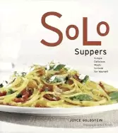 Image of solo suppers simple delicious meals to cook for yourself