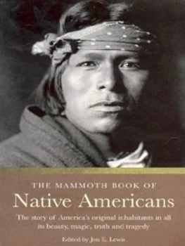 Image of The Mammoth Book of Native Americans by Jon E. Lewis Paperback