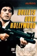 Image of bullets over hollywood the american gangster picture from the silents to th