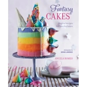 Image of Fantasy Cakes : Magical Recipes for Fanciful Bakes