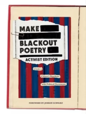 Image of Make Blackout Poetry Activist Edition Create a Citizens Manifesto with Political Documents by Abrams Noterie