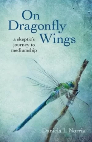 Image of On dragonfly wings by Daniela Norris