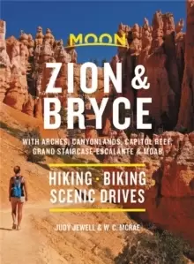 Image of Moon Zion & Bryce (Ninth Edition) : Hiking, Biking, Scenic Drives
