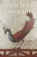 Image of mystical courage commentaries on selected contemplative exercises by g i gu