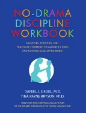 Image of no drama discipline workbook exercises activities and practical strategies