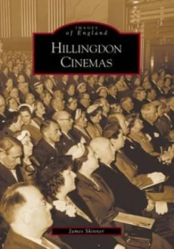 Image of Hillingdon Cinemas by James Skinner Book