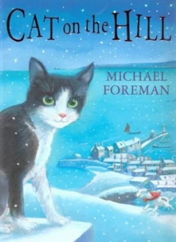 Image of Cat on the Hill by Michael Foreman Book