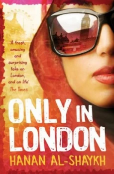 Image of Only in London by Hanan Al-Shaykh Paperback