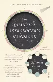 Image of The Quantum Astrologer's Handbook : a history of the Renaissance mathematics that birthed imaginary numbers, probability, and the new physics of the u