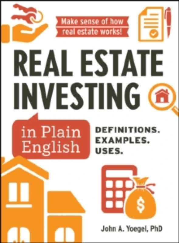 Image of Real Estate Investing in Plain English : Definitions. Examples. Uses. Hardback
