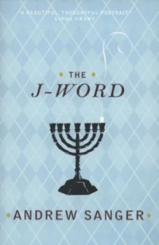 Image of The J-Word by Andrew Sanger Paperback