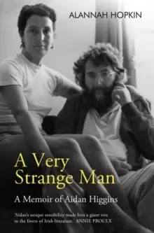 Image of A Very Strange Man : A Memoir of Aidan Higgins