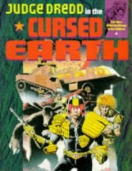 Image of Judge Dredd in the Cursed Earth by Pat Mills and Mike Mcmahon and Brian Bolland Paperback