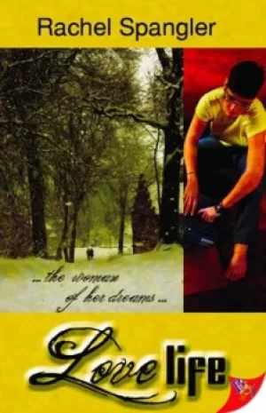 Image of Love life by Rachel Spangler