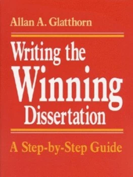 Image of Writing the Winning Dissertation by Allan A. Glatthorn Book