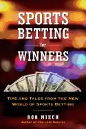 Image of sports betting for winners tips and tales from the new world of sports bett