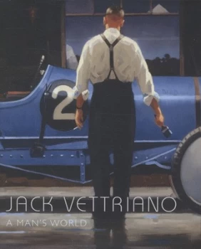 Image of A Mans World by Jack Vettriano Hardback