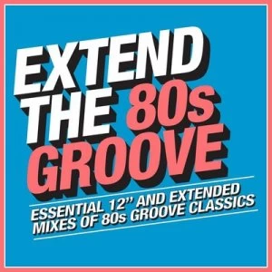 Image of Extend the 80s - Groove by Various Artists CD Album