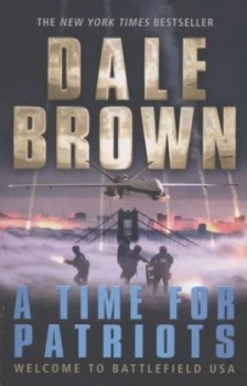 Image of A Time for Patriots by Dale Brown Paperback