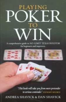 Image of Playing Poker to Win by Andrea Shavick Paperback