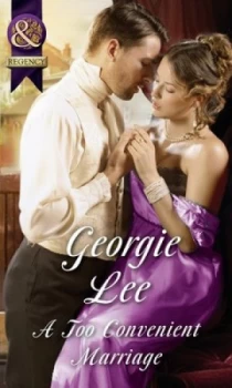 Image of A Too Convenient Marriage by Georgie Lee Book